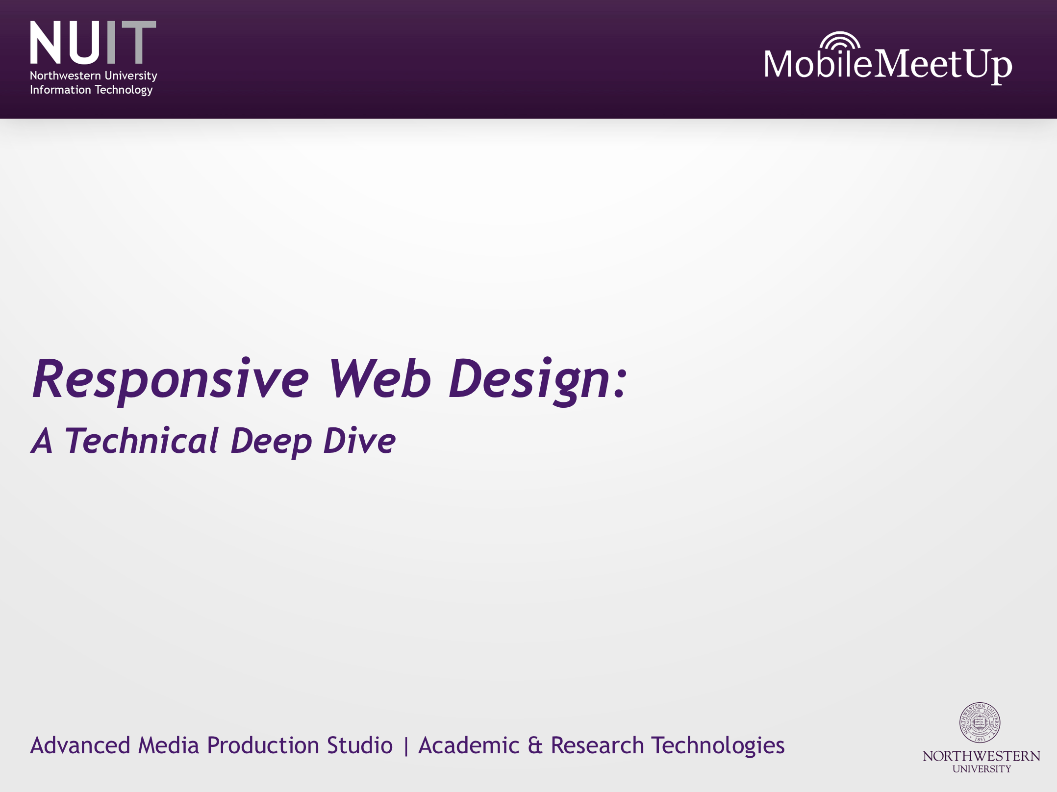 Mobile Meetup Responsive  Design A Technical Deep Dive